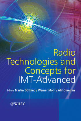 Döttling / Mohr / Osseiran |  Radio Technologies and Concepts for IMT-Advanced | Buch |  Sack Fachmedien