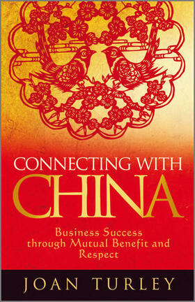 Turley |  Connecting with China | Buch |  Sack Fachmedien