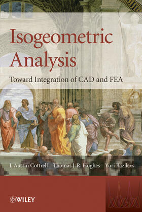 Cottrell / Hughes / Bazilevs |  Isogeometric Analysis | Buch |  Sack Fachmedien