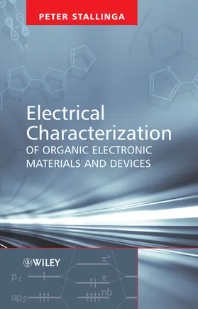 Stallinga |  Electrical Characterization of Organic Electronic Materials and Devices | Buch |  Sack Fachmedien