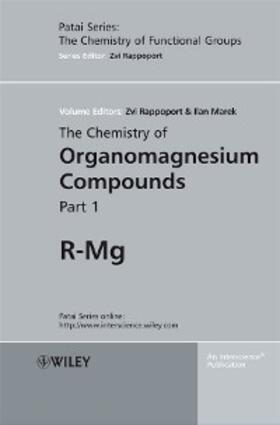 Rappoport / Marek |  The Chemistry of Organomagnesium Compounds | eBook | Sack Fachmedien