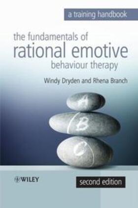 Dryden / Branch |  Fundamentals of Rational Emotive Behaviour Therapy | eBook | Sack Fachmedien