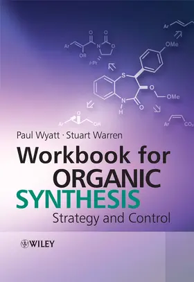 Wyatt / Warren |  Workbook for Organic Synthesis | Buch |  Sack Fachmedien