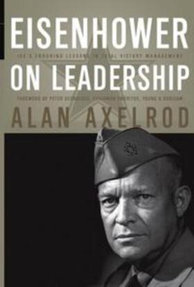 Axelrod / Georgescu |  Eisenhower on Leadership | eBook | Sack Fachmedien