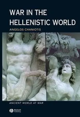 Chaniotis | War in the Hellenistic World | E-Book | sack.de