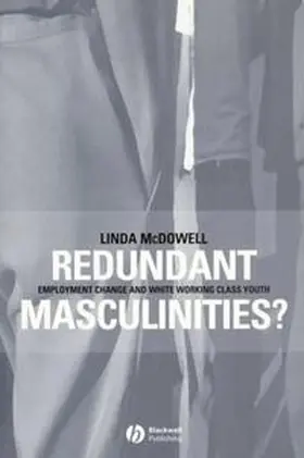 McDowell |  Redundant Masculinities? | eBook | Sack Fachmedien