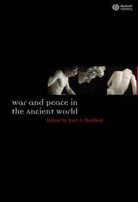 Raaflaub |  War and Peace in the Ancient World | eBook | Sack Fachmedien