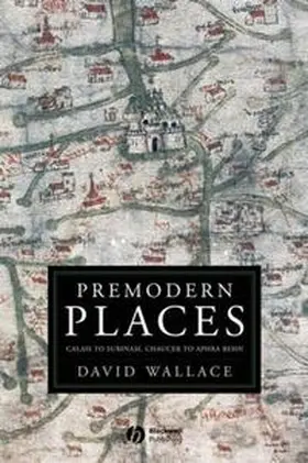 Wallace |  Premodern Places | eBook | Sack Fachmedien