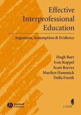 Barr / Koppel / Reeves |  Effective Interprofessional Education | eBook | Sack Fachmedien