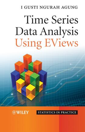 Agung |  Time Series Data Analysis Using Eviews | Buch |  Sack Fachmedien