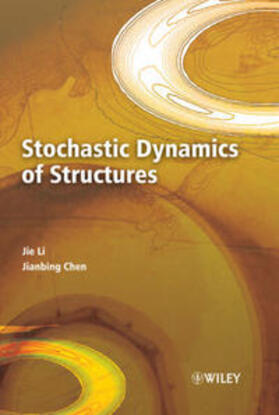 Li / Chen |  Stochastic Dynamics of Structures | eBook | Sack Fachmedien
