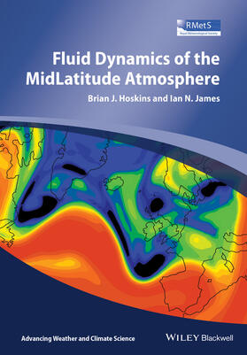 Hoskins / James |  Fluid Dynamics of the Mid-Latitude Atmosphere | Buch |  Sack Fachmedien