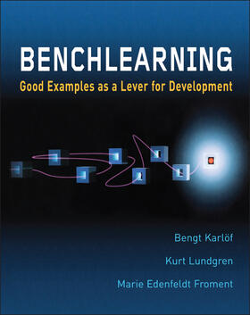 Karlöf / Lundgren / Edenfeldt Froment |  Benchlearning | Buch |  Sack Fachmedien