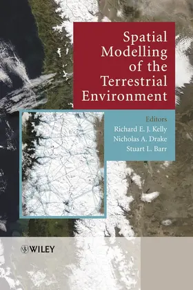 Kelly / Drake / Barr |  Spatial Modelling of the Terrestrial Environment | Buch |  Sack Fachmedien