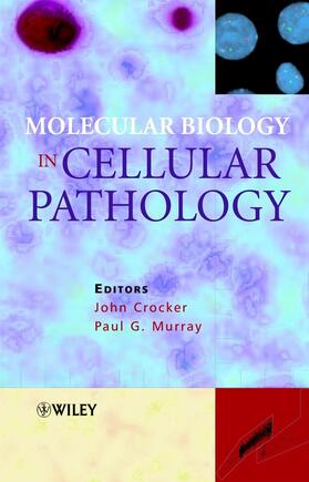 Crocker / Murray |  Molecular Biology in Cellular Pathology | Buch |  Sack Fachmedien