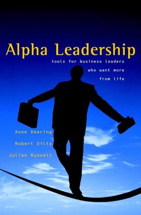 Deering / Dilts / Russell |  Alpha Leadership | Buch |  Sack Fachmedien