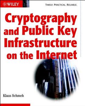 Schmeh |  Cryptography and Public Key Infrastructure on the Internet | Buch |  Sack Fachmedien