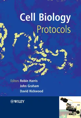 Harris / Graham / Rickwood |  Cell Biology Protocols | Buch |  Sack Fachmedien