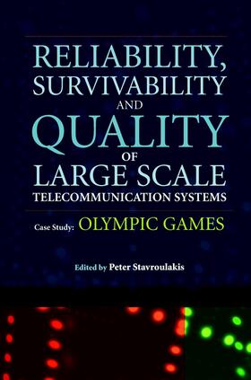 Stavroulakis |  Reliability, Survivability and Quality of Large Scale Telecommunication Systems | Buch |  Sack Fachmedien