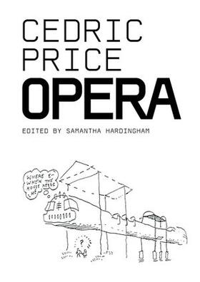 Hardingham |  Cedric Price: Opera | Buch |  Sack Fachmedien