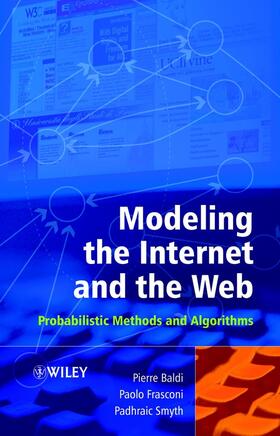 Baldi / Frasconi / Smyth |  Modeling the Internet and the Web | Buch |  Sack Fachmedien