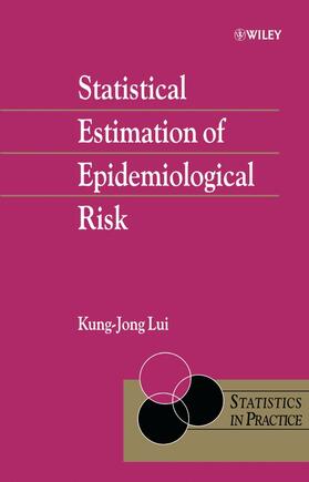 Lui |  Statistical Estimation of Epidemiological Risk | Buch |  Sack Fachmedien