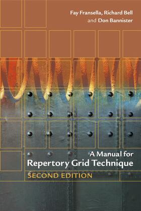 Fransella / Bell / Bannister |  A Manual for Repertory Grid Technique | Buch |  Sack Fachmedien