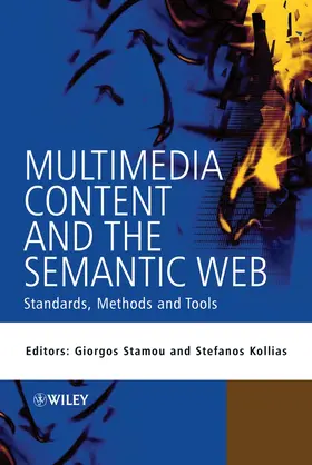 Stamou / Kollias |  Multimedia Content and the Semantic Web | Buch |  Sack Fachmedien