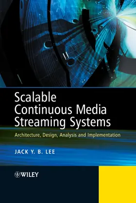 Lee |  Scalable Continuous Media Streaming Systems | Buch |  Sack Fachmedien