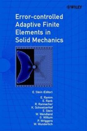 Stein / Ramm / Rank |  Error-controlled Adaptive Finite Elements in Solid Mechanics | eBook | Sack Fachmedien