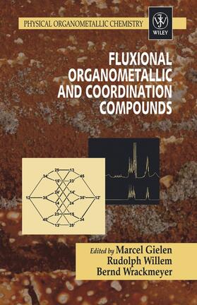 Gielen / Willem / Wrackmeyer |  Fluxional Organometallic and Coordination Compounds | Buch |  Sack Fachmedien