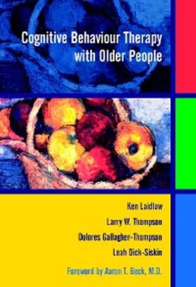Laidlaw / Thompson / Gallagher-Thompson |  Cognitive Behaviour Therapy with Older People | eBook | Sack Fachmedien
