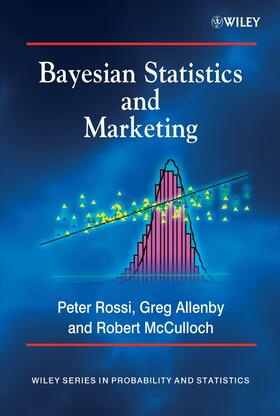 Rossi / Allenby / McCulloch |  Rossi, P: Bayesian Statistics and Marketing | Buch |  Sack Fachmedien