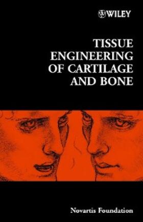 Bock / Goode |  Tissue Engineering of Cartilage and Bone | eBook | Sack Fachmedien