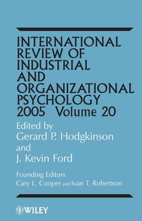 Hodgkinson / Ford / Cooper |  International Review of Industrial and Organizational Psychology 2005, Volume 20 | Buch |  Sack Fachmedien