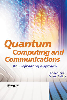 Imre / Balazs |  Quantum Computing and Communications | Buch |  Sack Fachmedien
