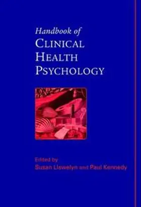 Llewelyn / Kennedy | Handbook of Clinical Health Psychology | E-Book | sack.de