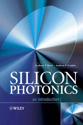 Reed / Knights |  Silicon Photonics | Buch |  Sack Fachmedien