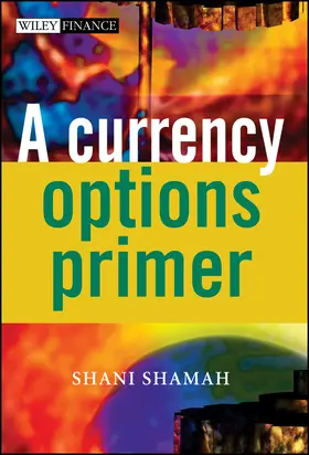 Shamah |  A Currency Options Primer | Buch |  Sack Fachmedien