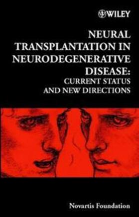 Chadwick / Goode |  Neural Transplantation in Neurodegenerative Disease | eBook | Sack Fachmedien