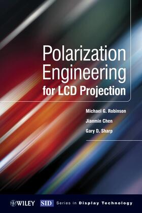 Robinson / Sharp / Chen |  Polarization Engineering for LCD Projection | Buch |  Sack Fachmedien