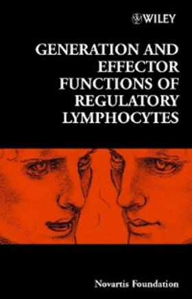 Bock / Goode |  Generation and Effector Functions of Regulatory Lymphocytes | eBook | Sack Fachmedien