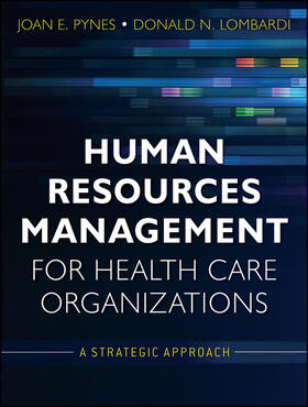Pynes / Lombardi |  Human Resources Management for Health Care Organizations | Buch |  Sack Fachmedien