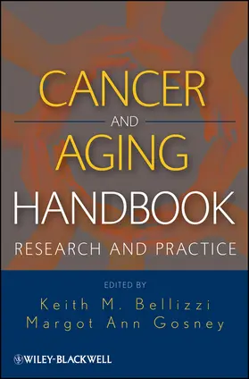 Bellizzi / Gosney |  Cancer and Aging Handbook | Buch |  Sack Fachmedien