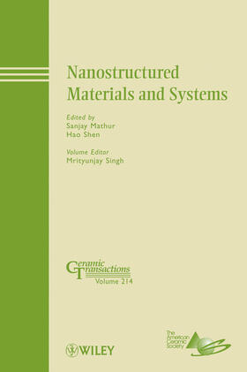 Mathur / Shen / ACerS (American Ceramics Society, The) |  Nanostructured Materials and Systems | Buch |  Sack Fachmedien