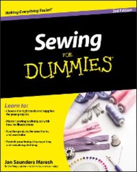 Saunders Maresh |  Sewing For Dummies | eBook | Sack Fachmedien