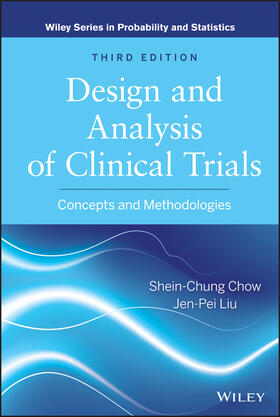 Chow / Liu |  Clinical Trials 3e | Buch |  Sack Fachmedien