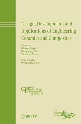 Singh / Zhu / Zhou |  Design, Development, and Applications of Engineering Ceramics and Composites | Buch |  Sack Fachmedien