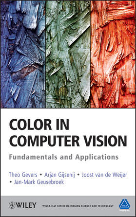 Gevers / Gijsenij / van de Weijer |  Color in Computer Vision | Buch |  Sack Fachmedien