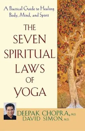 Chopra / Simon |  The Seven Spiritual Laws of Yoga | eBook | Sack Fachmedien